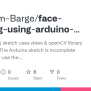 GitHub - Sangram-Barge/face-tracking-using-arduino-processing: The ...