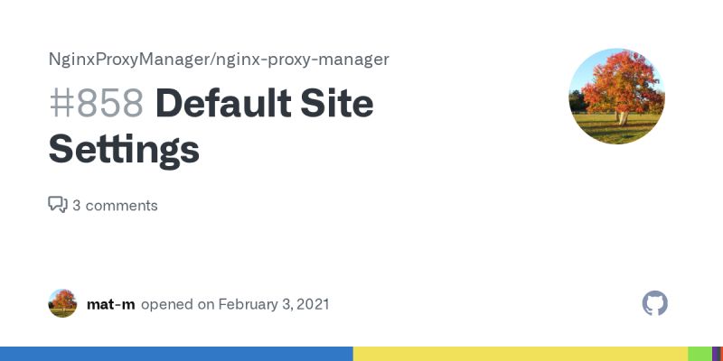 Default Server Issue 3085 Nginxproxymanager Nginx Proxy Manager Github - Creative Ultra HD Colorful Designs | Free Download