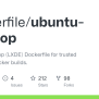 GitHub - Dockerfile/ubuntu-desktop: Ubuntu Desktop (LXDE) Dockerfile ...