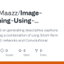 GitHub - AhmadMaazz/Image-Captioning-Using-LSTMs-and-CNNs: Project ...