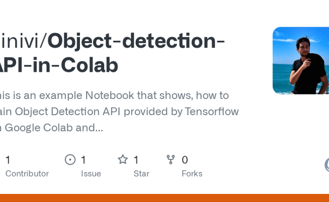 GitHub - Kinivi/Object-detection-API-in-Colab: This Is An Example ...