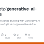 GitHub - MattRuetz/generative-ai-tutorials: 21 Lessons, Get Started ...