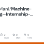 GitHub - SumanMani/Machine-Learning--Internship-Classification-Models