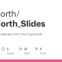 GitHub - CppNorth/CppNorth_Slides: Presentation Materials From The ...