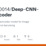 GitHub - Aayush0014/Deep-CNN-Autoencoder: Built CNN Autoencoder Model ...