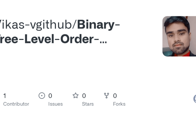 GitHub - Vikas-vgithub/Binary-Tree-Level-Order-Traversal