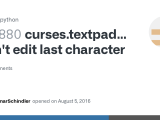 Curses Textpad Textbox Win Edit Won T Edit Last Character Issue