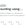 GitHub - Saamiya225/FingerCounting-using-OpenCV: Counting The Number Of ...