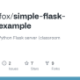 GitHub - Pamelafox/simple-flask-server-example: A Very Simple Python ...