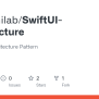 GitHub - Softminilab/SwiftUI-Architecture: SwiftUI + Architecture Pattern
