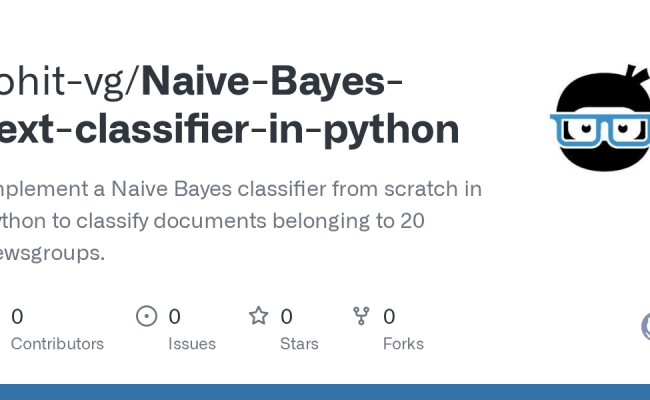 GitHub - Rohit-vg/Naive-Bayes-text-classifier-in-python: Implement A Naive Bayes Classifier From ...