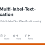 GitHub - Filipegl/Multi-label-Text-Classification: Getting Started ...