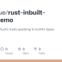 GitHub - Barbeque/rust-inbuilt-traits-demo: Little Demo Of Rust's ...