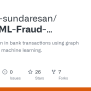 GitHub - Aravind-sundaresan/Graph-ML-Fraud-Detection: Fraud Detection ...