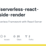 GitHub - Phodal/serverless-react-server-side-render: A Demo Of ...