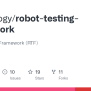 GitHub - Robotology/robot-testing-framework: Robot Testing Framework (RTF)
