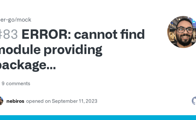 ERROR: Cannot Find Module Providing Package Go.uber.org/mock/mockgen ...