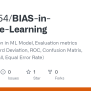 GitHub - Tejas2454/BIAS-in-Machine-Learning: Bias Generation In ML ...