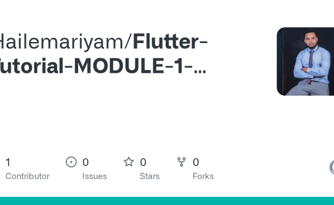 GitHub - Hailemariyam/Flutter-Tutorial-MODULE-1-DART-PROGRAMMING-