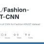 GitHub - AvaPL/Fashion-MNIST-CNN: Implementation Of CNN For Fashion ...