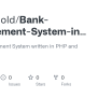GitHub - BankyGold/Bank-Management-System-in-PHP-MySQL-Source-Code ...