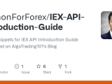 Github Pythonforforex Iex Api Introduction Guide Code Snippets For