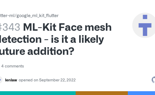 ML-Kit Face Mesh Detection - Is It A Likely Future Addition? · Issue ...