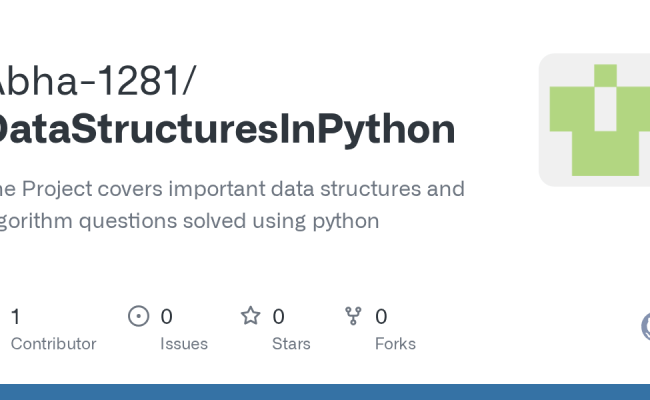 GitHub - Abha-1281/DataStructuresInPython: The Project Covers Important ...