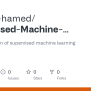 GitHub - Ahmad-hamed/Supervised-Machine-Learning: Implementation Of ...