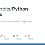 GitHub - Pythoninbits/Python-Tutorials: Python Programming Tutorials ...