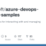GitHub - Microsoft/azure-devops-python-samples: Python Samples For ...