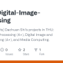 GitHub - Sdc17/Digital-Image-Processing: [Course Projects] Dachuan Shi's Projects In THU ...