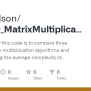 GitHub - Greyqwilson/CS3310_MatrixMultiplication: The Purpose Of This Code Is To Compare Three ...