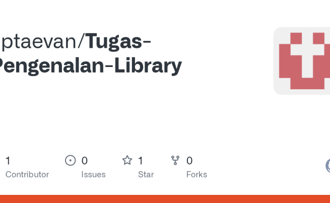 GitHub - Aptaevan/Tugas-Pengenalan-Library