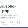 GitHub - Nebkam/zoho-oauth-php: Unofficial PHP SDK For Zoho API OAuth2 ...