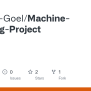 GitHub - Anshak-Goel/Machine-Learning-Project
