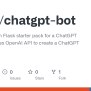 GitHub - Jiachl/chatgpt-bot: This Is A Python Flask Starter Pack For A ...