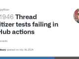 Thread Sanitizer Tests Failing In Github Actions Issue 121946