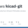 GitHub - Adamws/kicad-git: Git Actions Directly From KiCad's PCB Editor ...
