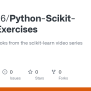 GitHub - AndyB66/Python-Scikit-Learn-Exercises: Jupyter Notebooks From The Scikit-learn Video Series