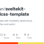 GitHub - Idheepan/sveltekit-tailwindcss-template: A Simple Template With Sveltekit, Tailwindcss ...