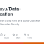 GitHub - RudraGayu/Data-Classification: Data Classification Using KNN ...