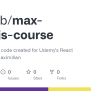 GitHub - Vu2asb/max-reactjs-course: To Manage The Code Created For ...