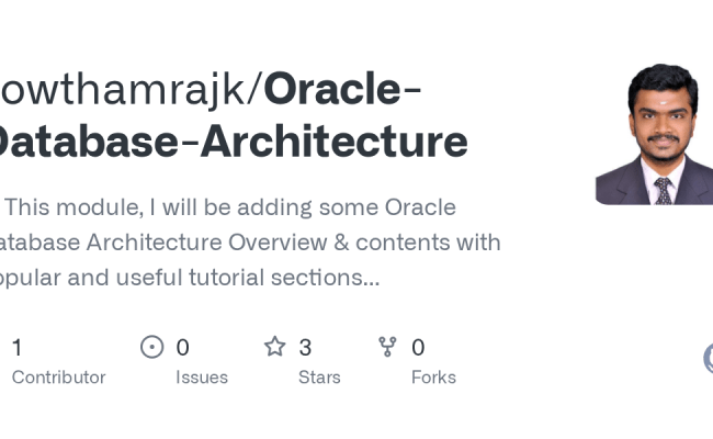 GitHub - Gowthamrajk/Oracle-Database-Architecture: In This Module, I ...