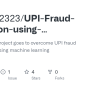 Issues · Shannu2323/UPI-Fraud-detection-using-Machine-Learning · GitHub