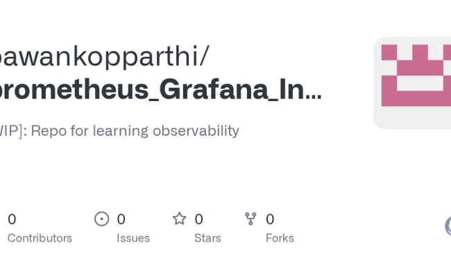 GitHub - Pawankopparthi/prometheus_Grafana_Installation: [WIP]: Repo ...