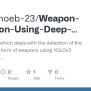 GitHub - MohdShoeb-23/Weapon-Detection-Using-Deep-Learning-Algorithm ...