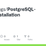 GitHub - HackBugs/PostgreSQL-EDB-Installation