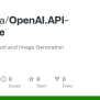 GitHub - Esquetta/OpenAI.API-Example: Example API Text And Image Generation