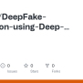 GitHub - Niki979/DeepFake-Detection-using-Deep-Learning